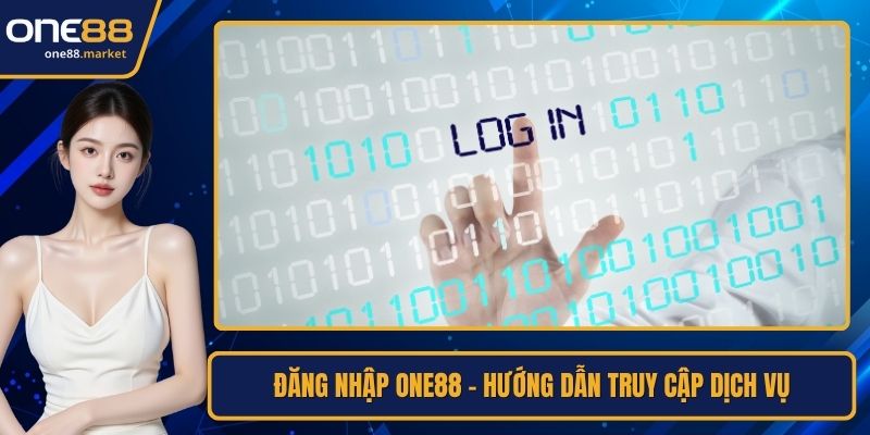 đăng nhập ONE88
